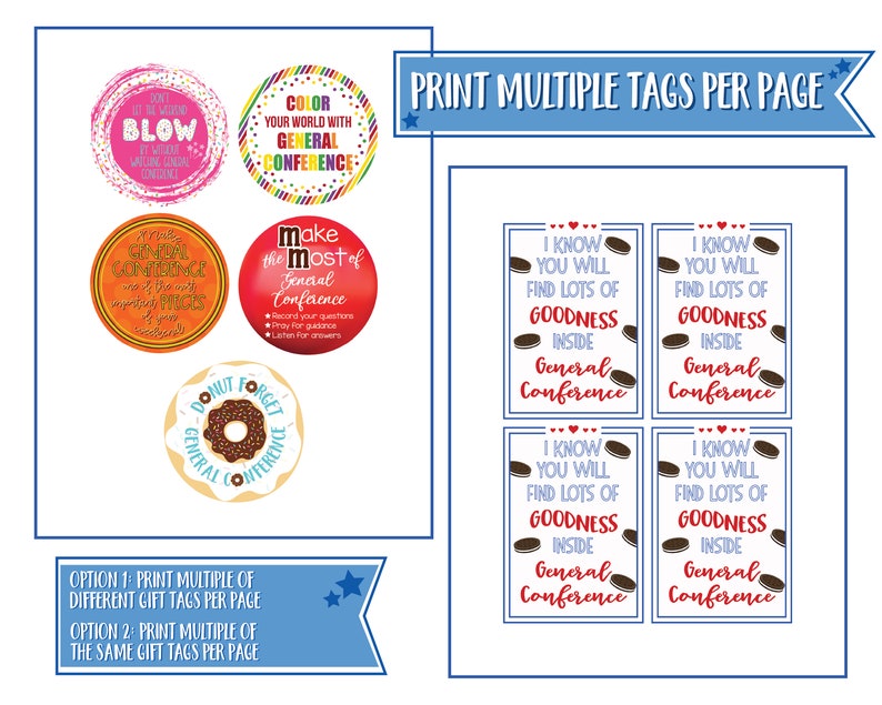May include: Printable gift tags with various designs and phrases related to General Conference. The tags feature colorful backgrounds, illustrations, and text such as "Color Your World with General Conference", "Make the Most of General Conference", "I Know You Will Find Lots of Goodness Inside General Conference", and "Donut Forget General Conference".