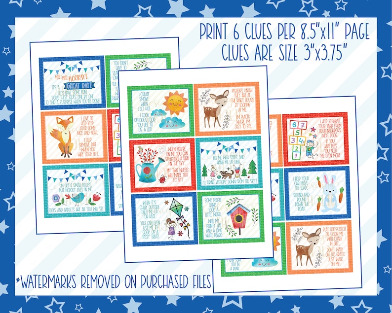 May include: A printable set of 18 colorful clue cards featuring woodland animals, a bird, a house, a watering can, a kite, and a number grid. The cards are designed for a scavenger hunt and measure 3 inches by 3.75 inches. The text on the cards reads "Print 6 clues per 8.5"x11" page. Clues are size 3"x3.75"