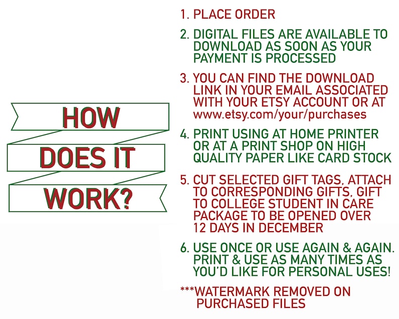 May include: Green and red text on a white background explains how to use digital printable gift tags. The text reads "How does it work?" and includes instructions for placing an order, downloading digital files, printing, and using the tags. The text also states that the watermark is removed on purchased files.
