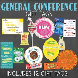May include: Twelve colorful gift tags with various designs and sayings related to General Conference. The tags feature images of donuts, mints, popcorn, and other treats. The text on the tags includes phrases like "Don't let the weekend blow by without watching General Conference" and "Make a commit-mint to listen to the words of the prophets this weekend".