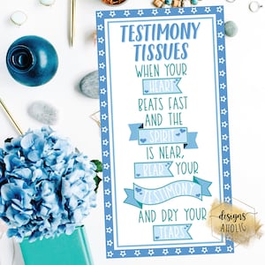 Testimony Tissue Printables - LDS Gift Printables - Tissue Gift Tags