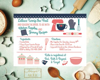 May include: A kitchen-themed bridal shower invitation with a blue and red colour scheme. The invitation features a mixer, a rolling pin, a whisk, and a pot holder. The text on the invitation reads "Lettuce Turnip the Heat and Season the Bride-to-Be with Kitchen Supplies and Yummy Recipes".