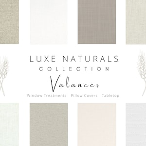 Luxe Naturals, Valance, Linen, Cotton, Canvas, Drapes, Beach House, Minimalist, Solid Fabric, Curtain, Custom, Window, Shade, Topper, Design
