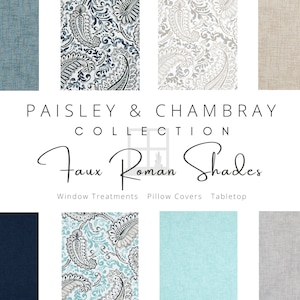 Paisley & Chambray, Faux Roman Shade, Custom, Window, Topper, Treatment, Living, Dining, Kitchen, Bath, Bed, Room, Nursey, Mock Roman