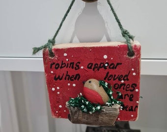 Robins appear when loved ones are near,wooden plaques with pebble robin on a driftwood branch.perfect christmas gift.