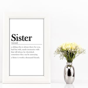Digital PDF file download Sister dictionary definition quote print, poster, wallart, home decor, gift