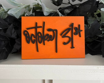 October 31st Halloween Wood Sign | Spooky Tiered Tray Decor