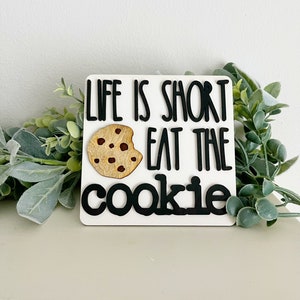 Life is Short, Eat the Cookie Wooden Sign – Tiered Tray Kitchen Decor | Funny Baking Sign | Farmhouse Cookie Quote Sign