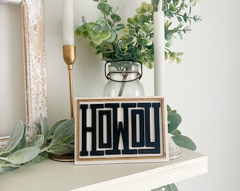 Howdy Western Wood Sign – Rustic Farmhouse Tiered Tray Decor