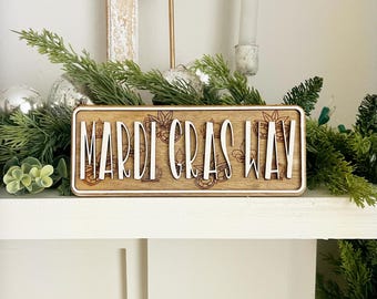 Mardi Gras Way Wood Sign – Tiered Tray Decor, New Orleans Accent
