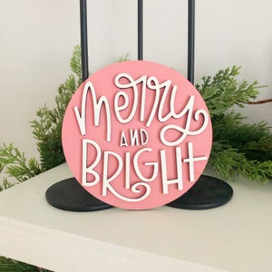 Merry and Bright sign, tiered tray Christmas theme, pink Christmas, blush Christmas