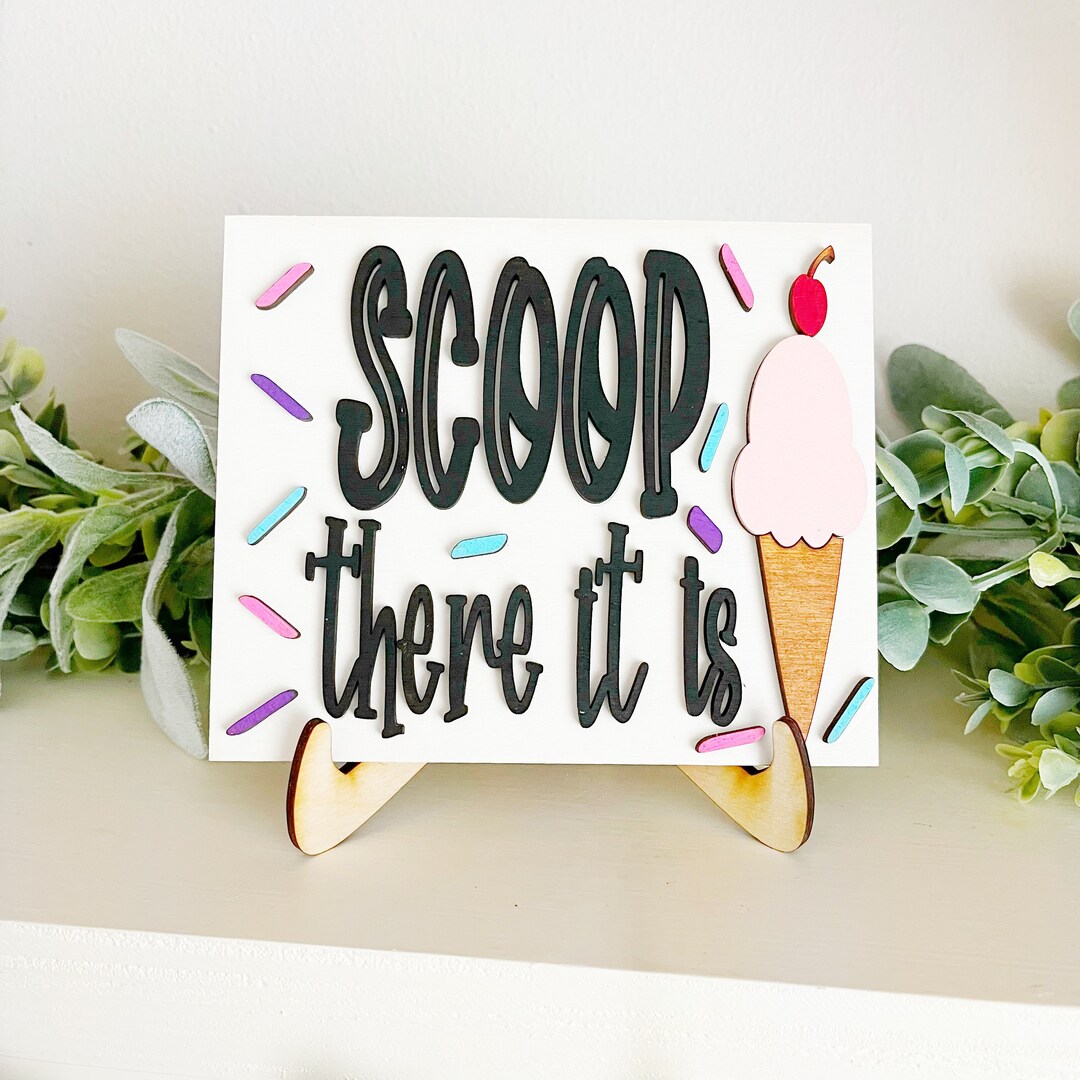 Scoop There It is Sign, Ice Cream Tiered Tray, Summer Tiered Tray Etsy