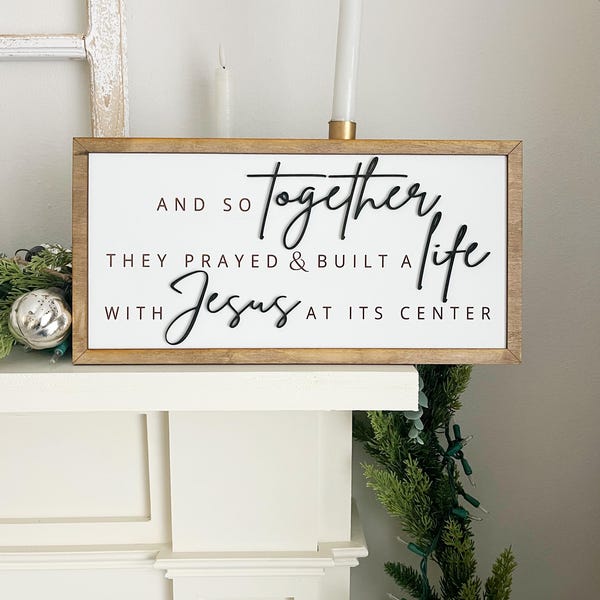 And So Together They Prayed Wood Sign | Christian Home Decor