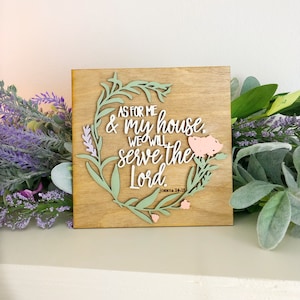 Bible Verse Wood Sign – Joshua 24:15 Christian Wall Decor – As for Me and My House We Will Serve the Lord – Faith-Based Floral Sign
