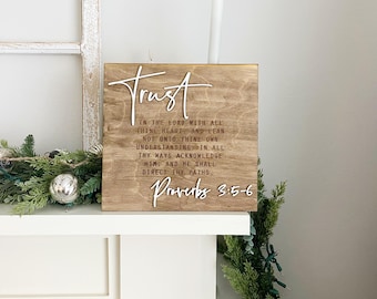 Trust in the Lord Wood Sign | Proverbs 3:5-6, Christian Decor
