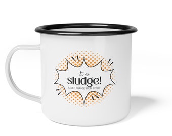 It's Sludge!  The Birdcage Movie Inspired Camping Mug
