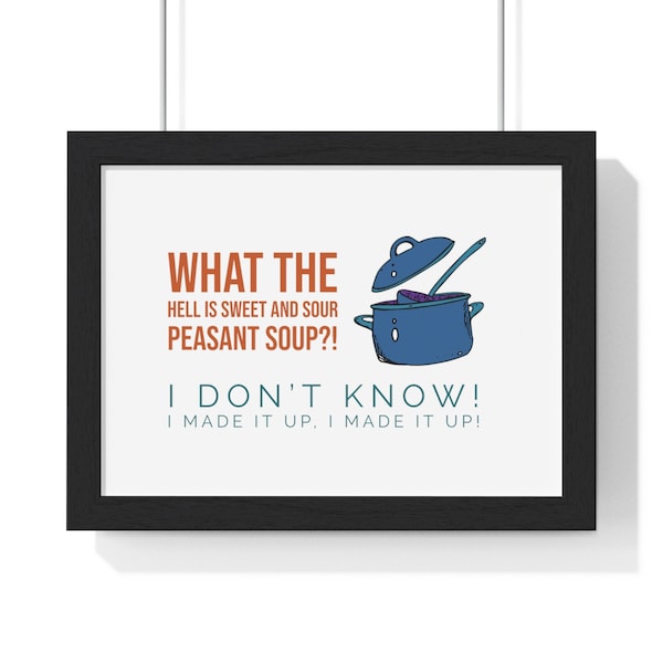 Sweet and Sour Peasant Soup, Home Decor, Cute Home Decor, Funny Home Decor, Wall Decor, Art Print, Modern Wall Art, Funny Wall Art