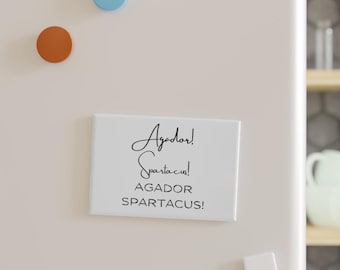 The Birdcage Magnet - Agador! Spartacus!