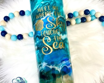 Meet Me Where The Sky Touches the Sea Ocean Waters and Beach Skinny Tumbler - Beach Vacation Tumbler - Stainless Steel Tumbler - Beach Theme
