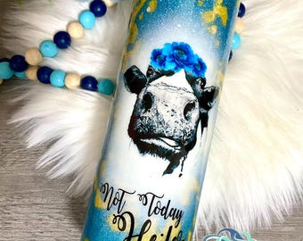 Not Today Heifer Cow Skinny Tumbler - Blue and Yellow Tumbler - 20oz 30oz Tumbler - Stainless Steel- Cow Tumbler - Glitter - Not My Pasture