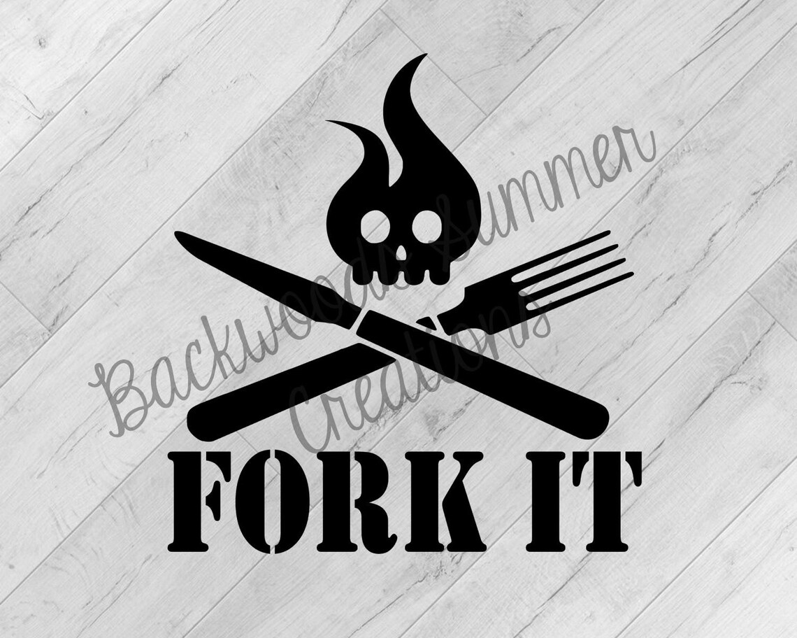 Funny Fork It SVG | Kitchen Quote SVG | Laser Cut File | Cricut Cut ...