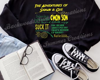Psych Shawn and Gus SVG, The Adventures of Shawn and Gus Quote, Funny TV Show SVG, Cricut Cut File, Png Pdf Laser File, Digital File Psycho