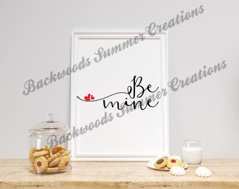 Be Mine SVG, Valentines Day SVG, Kids Valentine Shirt Design, Cricut Cut File Png DXF, Cute Valentine Sublimation Design Digital File Pdf