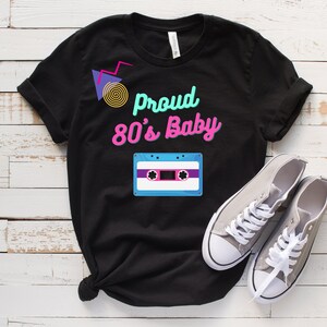 80s Baby Shirt | 80s Baby T Shirt | 1980s Shirt | Retro T Shirt | Birthday T Shirt | 80s Tee | Birthday Shirt | Gift for Mom | Gift for Her
