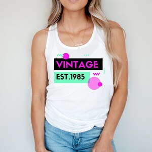 1985 Shirt | Vintage 1985 Shirt | Cute Tank Top | 80s Baby Shirt | I Love the 80s | Born in the 80&#39;s | 36th Birthday Gift | Gift for Mom