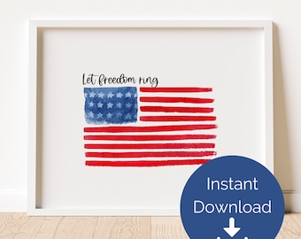 4th of July Wall Art Printable, Independence Day Print, Let Freedom Ring Print, Patriotic Wall Decor Download