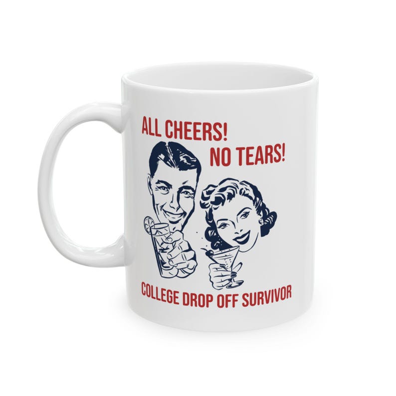 College Drop Off Gift for Mom College Student Graduation Gift High School Graduate Gift College Mom Survival Mug Parent Gift for Freshman image 6