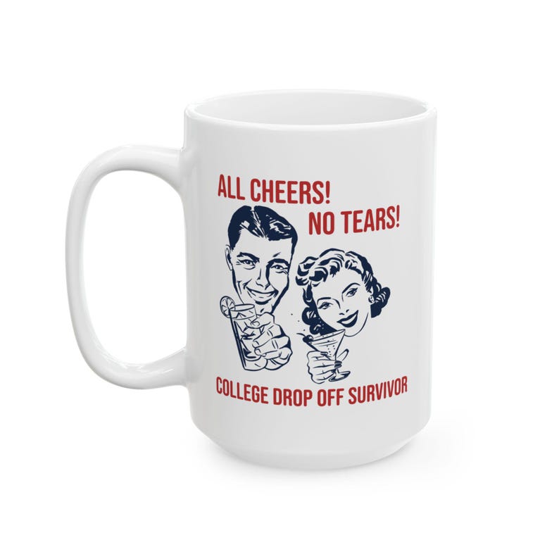 College Drop Off Gift for Mom College Student Graduation Gift High School Graduate Gift College Mom Survival Mug Parent Gift for Freshman image 8