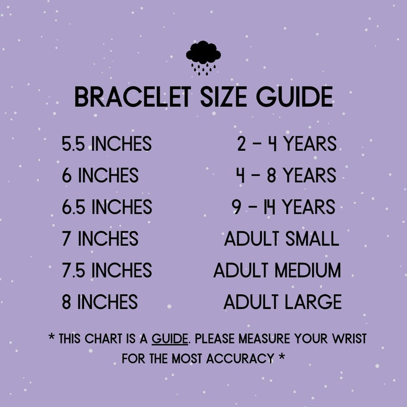May include: A chart with a purple background and white polka dots shows bracelet sizes in inches and corresponding age ranges. The chart includes sizes for children and adults. The text reads "Bracelet Size Guide" and "*This chart is a guide. Please measure your wrist for the most accuracy*"