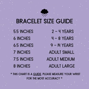 May include: A bracelet size guide on a lavender background with a cloud icon. The guide lists bracelet sizes from 5.5 inches to 8 inches, with corresponding age ranges and adult sizes. Text at the bottom advises measuring the wrist for accuracy.