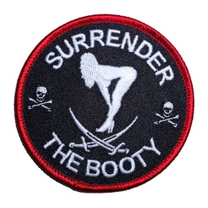 Small Surrender The Booty Funny Naughty Embroidered Biker Patch