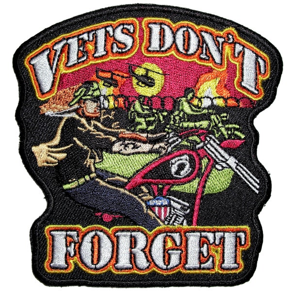 Vets Don’t Forget Motorcycle Embroidered Biker Patch