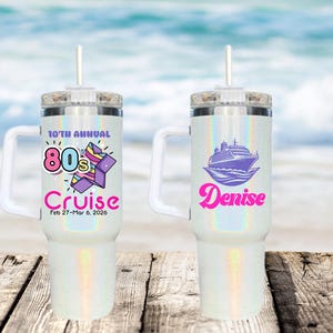80&#39;s Cruise, Cruise Tumblers, Vacation Tumbler Personalized, Personalized Tumbler, Girls Trip Cruise, Cruise Gifts for Her, 40 oz Tumbler