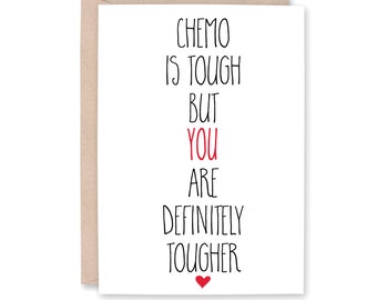 Chemo is Tough You are Tougher Cancer Card Cancer Positivity Chemo patient gift Cancer Get Well, Chemotherapy Encouragement, CHEMO is TOUGH