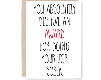 CoWorker Card, CoWorker Birthday Card, Funny Boss Birthday Day Card, Job Thank You Card, Card for him her them, DOING JOB SOBER