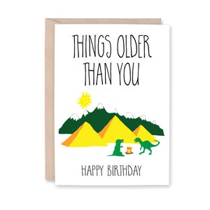 Funny Birthday Card, Old Birthday Card, Birthday card for him, Husband Birthday, 40th birthday card, Things Older Than you, Dad Birthday