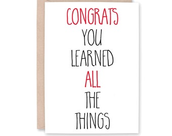 Funny Graduation Card, Funny Graduate Card, Graduation Card, Card for Graduation, Promotion, Class of 2026, Congrats LEARNED ALL the THINGS