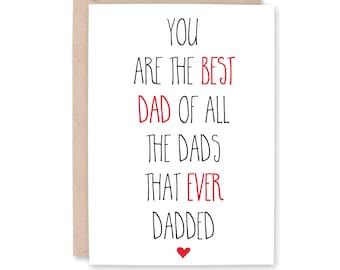 Best Dad Ever Card, Funny Father's Day Card, Dad Birthday Card, Dad Valentines Day, Funny card for dad, From Wife, Best DAD EVER DADDED