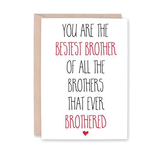 Brother Birthday Card, Funny Brother Thank You Card, Brother Birthday Gift, Birthday Card for him them, Free ship, BESTEST BROTHER of ALL