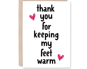 Funny Anniversary Card for Husband, Funny Love Card, Funny Card for Wife, for Partner, for Boyfriend girlfriend, Birthday, FEET WARM