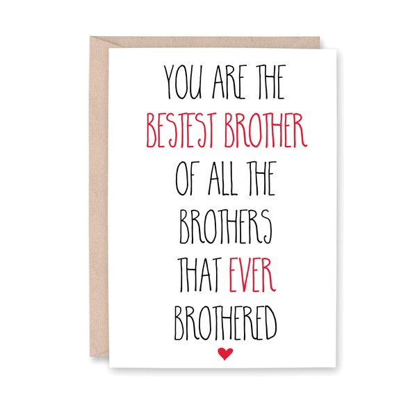 Brother Birthday Card, Funny Brother Thank You Card, Brother Birthday Gift, Birthday Card for him them, Free ship, BESTEST BROTHER of ALL