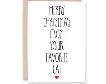 Merry Christmas from your Favorite Cat, Funny Christmas Cards, From the Cat, Funny Christmas Card, Funny Cat Card, MERRY CHRISTMAS CAT