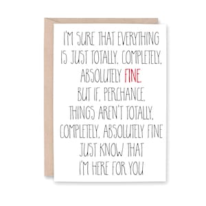 Everything is Fine Card, Funny Cancer Card, Encouraging Cancer Card, Divorce, Sympathy, Support, Card for Cancer, EVERYTHING FINE