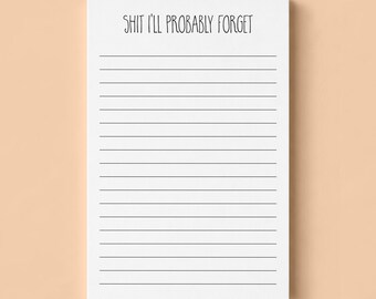 Shit I'll Probably Forget Funny Notepad, Sarcastic Office, Co-worker Gift, Teacher Gift, Funny Cancer Gift, SHIT PROBABLY FORGET Notepad