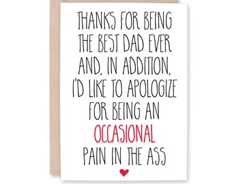 Funny Dad Valentine's Day Card, Dad Birthday, Dad Father's Day Card, Funny Dad Card, Card for dad, Best Dad Ever, Sorry Dad, OCCASIONAL PAIN