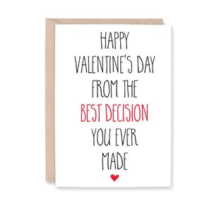 Funny Valentine&#39;s Day Card, Husband Wife Valentine Card, Partner Valentine Card, Card for Boyfriend, Girlfriend, VALENTINE BEST DECISION